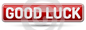 GOOD LUCK - Abstract beautiful button with text.
