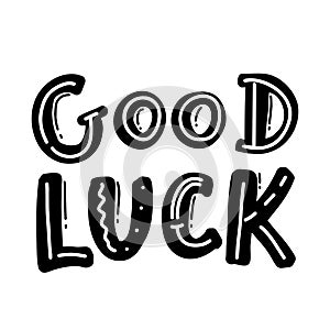 Good luck. Farewell card. Vector lettering. black on white.