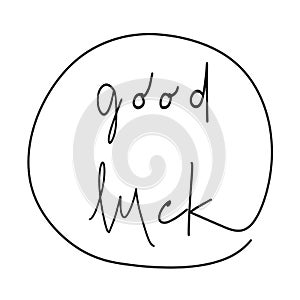 Good luck hand drawn lettering