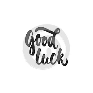 Good luck - hand drawn lettering phrase for Irish holiday Saint Patrick`s day isolated on the white background. Fun brush ink insc