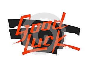 Good luck text farewell vector lettering with lucky phrase background greeting typography.