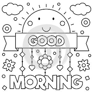 Good morning. Coloring page. Vector illustration.