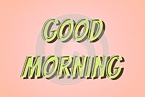 Good morning comic retro lettering illustration