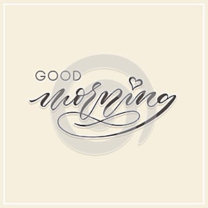 Good morning modern calligraphy typography greeting card