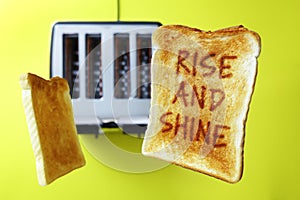 Good morning rise and shine toasted bread