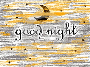 Good Night with moon stars sky of yellow black cloud