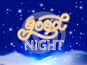 Good Night neon lettering. Evening sky with moon, stars. Vector illustration for poster