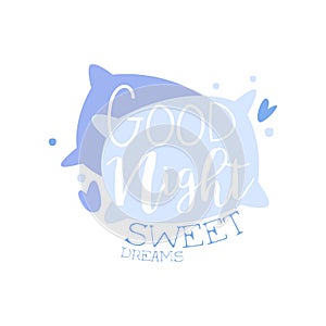 Good Night, Sweet Dreams, positive quote, hand wriiten lettering motivational slogan vector Illustration on a white