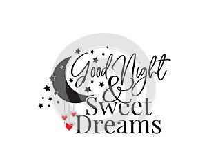 Good night and sweet dreams, vector. Wording design, lettering