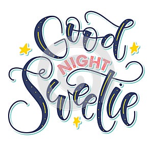 Good night sweetie colored lettering isolated on white background