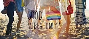 Good Vibes Only Inspirational Life Motivate Concept