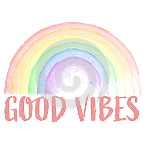 Good vibes rainbow in watercolor