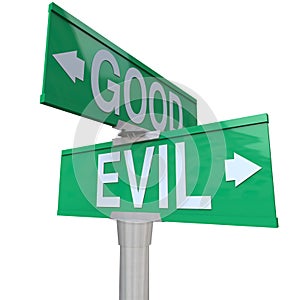 Good Vs Evil - Two-Way Street Sign