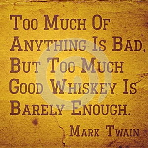 good whiskey Twain