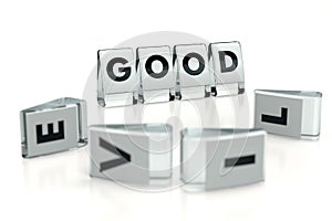 GOOD word written on glossy blocks and fallen over blurry blocks with EVIL letters, isolated on white background. Good versus Evil