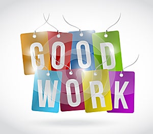 Good work tags illustration design