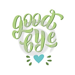 Goodbye lettering text font. Farewell party banner, postcard, gift note. Retirement or leaving party sign. Vector eps 10