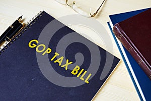 GOP Tax Bill on a desk.