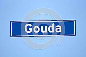 Gouda place name sign in the Netherlands