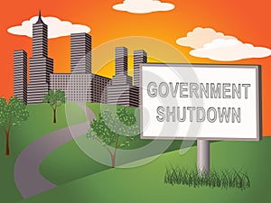 Government Shut Down City Means United States Political Shutdown