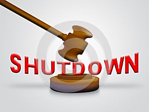 Government Shutdown Gavel Means America Closed By Senate Or President