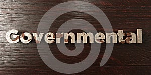 Governmental - grungy wooden headline on Maple - 3D rendered royalty free stock image