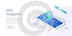 GPS navigation app concept in isometric vector illustration. Smartphone application for global positioning system. Satellite