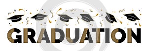 Graduation greeting sign with square academic caps high into the air. Vector design for graduation, congratulation ceremony,