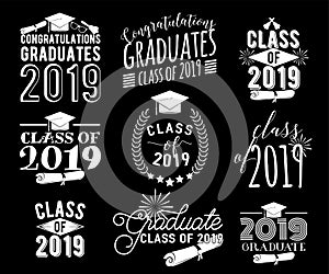 Graduation wishes monochrome overlays, lettering labels design set. Retro graduate class of 2019 badges. Hand drawn