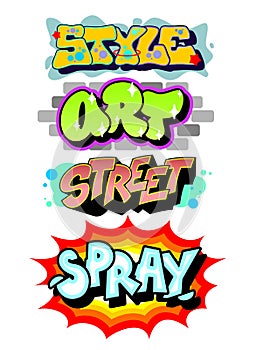 Graffiti art slogans. Detailed vector