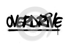 Graffiti overdrive word sprayed in black over white photo