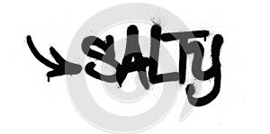 Graffiti salty word sprayed in black over white