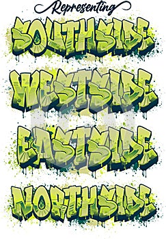 Graffiti Styled Urban Street Art Tagging Design - Representing Southside Westside Eastside Northside