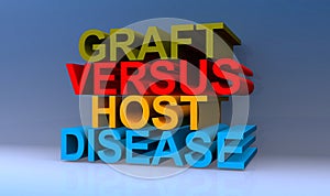 Graft versus host disease on blue