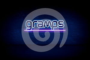 gramps - blue neon announcement signboard