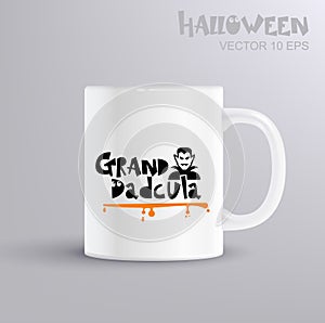 Grand dadcula - fun lettering for halloween with Vampir. Illustration with coffee mug mockup