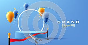 Grand opening banner with 3d illustration of air balloons with confetti and pedestal with red ribbon cut with scissors