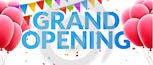 Grand Opening event invitation banner with balloons and confetti. Grand Opening poster template design