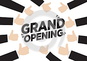 Grand opening sale message with lots of business thumb up hands