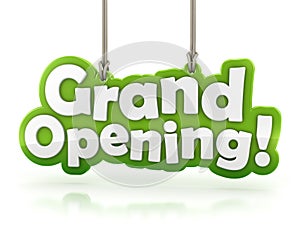 Grand Opening text hanging on white background