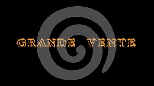 Grande vente fire text effect black background