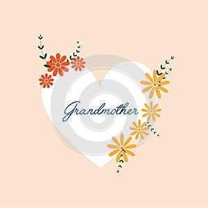 Grandmothers day greeting card with heart, flowers and text on a pink background