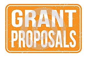 GRANT PROPOSALS, words on orange rectangle stamp sign