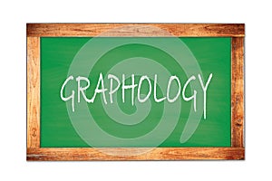 GRAPHOLOGY text written on green school board