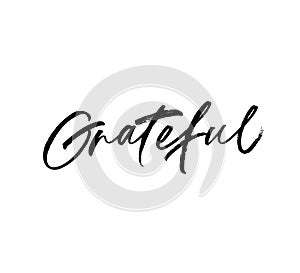 Grateful phrase.Vector illustration of handwritten lettering.