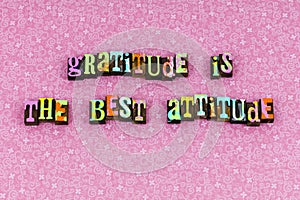 Gratitude best grateful attitude hope love appreciation