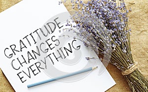 Gratitude changes everything is shown using the text. Attitude is everything