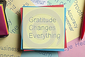 Gratitude Changes Everything written on a note