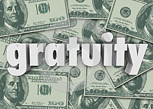 Gratuity Word Money Cash Background Paying Bill Extra Tips Thank