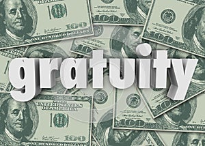 Gratuity Word Money Cash Background Paying Bill Extra Tips Thank photo